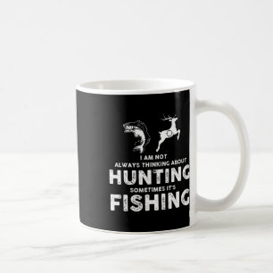 Funny nicht immer über die Jagd nachdenken, manchm Kaffeetasse