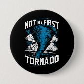 Funny nicht mein erster Tornado Retro Storm Chaser Button (Vorderseite)