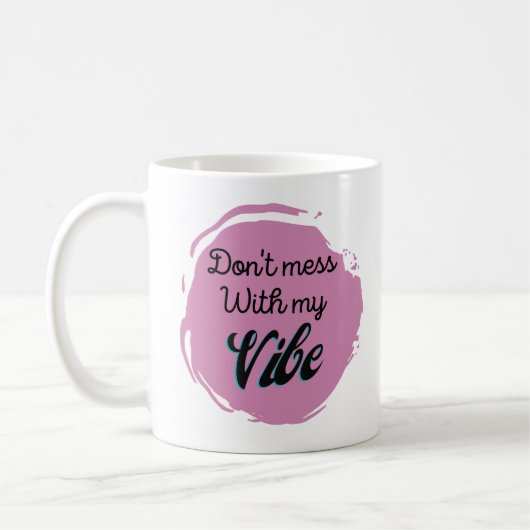 Funny nicht mit meinem Gesicht durcheinander bring Kaffeetasse (Links)