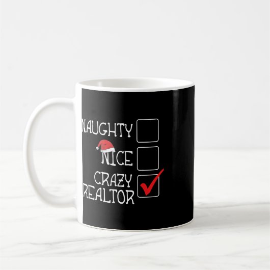 Funny nicht naughty Nicht Nice Ich bin Realtor Mer Kaffeetasse (Links)