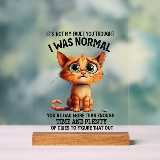 Funny nicht normal cat sarcasa word art acrylschild (Neutral)