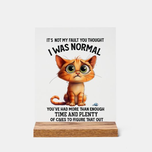 Funny nicht normal cat sarcasa word art acrylschild (Vorderseite)