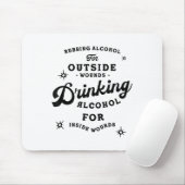 Funny Nick Miller Quote Shirt_ Alcohol Saying New Mousepad (Mit Mouse)