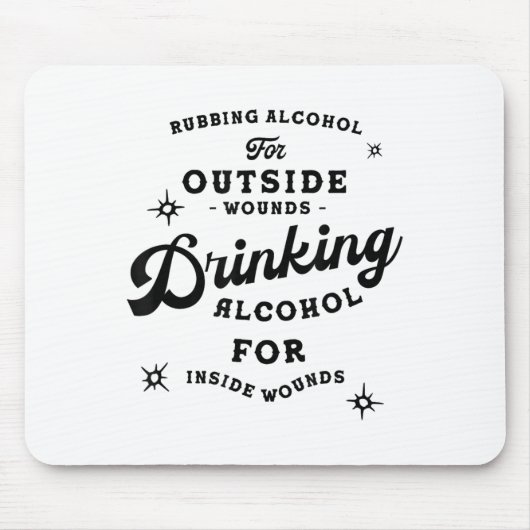 Funny Nick Miller Quote Shirt_ Alcohol Saying New Mousepad (Vorne)