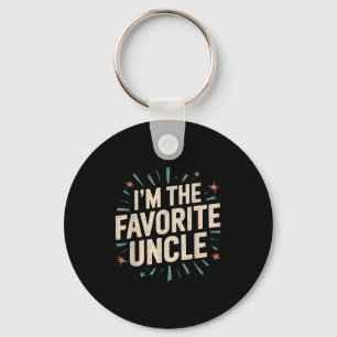 Funny Niece Nephew Cool Uncle Im the Favorite Uncl Schlüsselanhänger