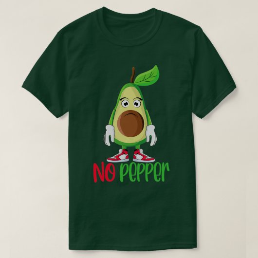 Funny Niedlich Avocado Guacamole No Pepper T-Shirt (Design vorne)