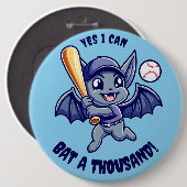 Funny Niedlich Bat Yes I Can Bat a Tausend Button (Vorne & Hinten)