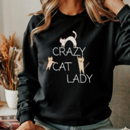 Funny Niedlich Cat Mama Crazy Cat Lady Damen Fraue Sweatshirt
