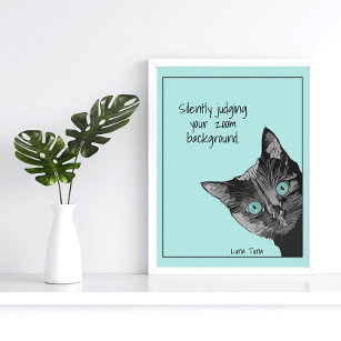 Funny Niedlich Cat Watching und leise Judgen Poster