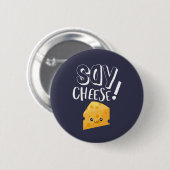 Funny Niedlich Cheese Lover Fotograf Say Cheese Button (Vorne & Hinten)