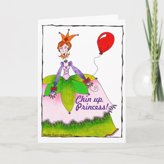 Funny Niedlich Chin Up Princess ermutigt Karte (Vorderseite)