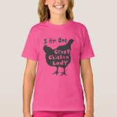 Funny Niedlich Crazy Chicken Lady T - Shirt (Vorderseite)