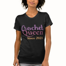Funny Niedlich Crochet Queen Seit 2023 Frauen