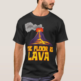Funny Niedlich Der Boden ist Lava Volcano Geschenk T-Shirt
