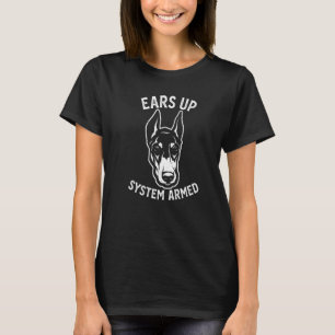 Funny Niedlich Doberman Dog Ears Up Puppy Lover Pr T-Shirt