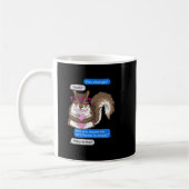 Funny Niedlich Eichhörnchen Lover Simste Vogelzufü Kaffeetasse (Links)