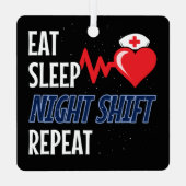 Funny Niedlich essen Schlaf Nachtschicht Wiederhol Ornament Aus Metall (Rückseite)