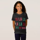 Funny Niedlich Fa la la Lots Hunde Weihnachten Hun T-Shirt (Vorne ganz)