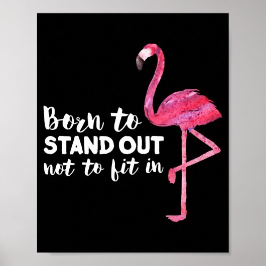 Funny Niedlich Flamingo Sprichwort Zitat Tropische Poster (Vorne)