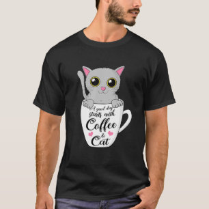 Funny Niedlich Grau Cat Kaffee Tasse Cat Lover Ges T-Shirt
