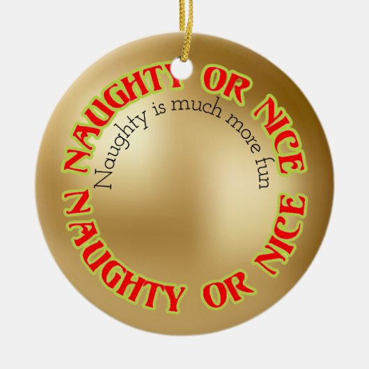 Funny Niedlich humour Naughty ist viel mehr Spaß Keramik Ornament (Vorne)