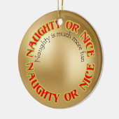 Funny Niedlich humour Naughty ist viel mehr Spaß Keramik Ornament (Links)