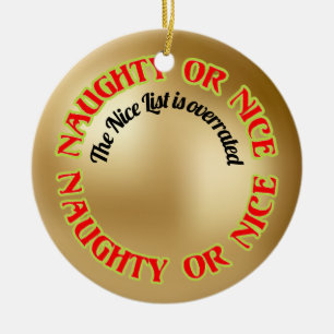 Funny Niedlich Humour Naughty Nice List Zitat Keramik Ornament