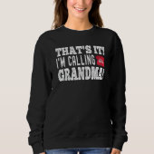 Funny Niedlich Kidthat ist es, die ich Oma nenne Sweatshirt (Vorderseite)