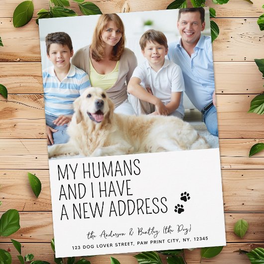 Funny Niedlich New Address Custom Pet Foto Dog Mov Ankündigung