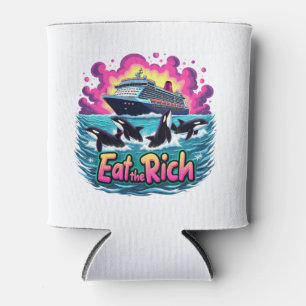 Funny Niedlich Orca Whale Ess The Rich Dosenkühler