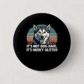 Funny & Niedlich Siberian Husky Dog Glitzer Classi Button (Vorderseite)