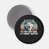 Funny & Niedlich Siberian Husky Dog Glitzer Classi Magnet (Vorderseite/Rückseite)