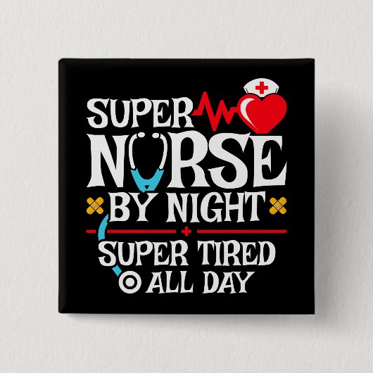 Funny Niedlich Super Tired Nurse Day Night Shift Button (Vorderseite)