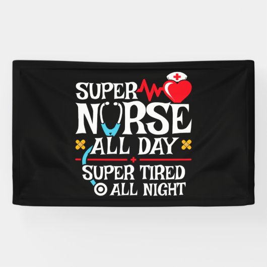 Funny Niedlich Super Tired Nurse Day Shift Night Banner (Horizontal)