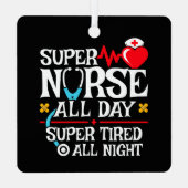 Funny Niedlich Super Tired Nurse Day Shift Night Ornament Aus Metall (Rückseite)