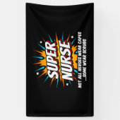 Funny Niedlich Superhero Super Nurse Wertschätzung Banner (Vertikal)