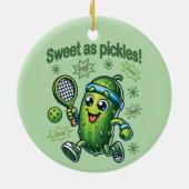 Funny Niedlich Sweet as Pickles Pickleball Keramik Ornament (Hinten)