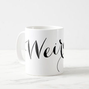 Funny Niedliche Kaffee Tasse - Seltsam