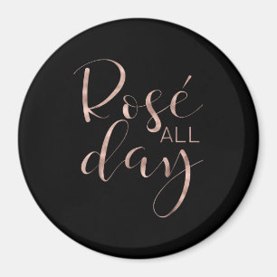 Funny Niedliche Rose Der ganze Tag Weinwanderwege Magnet