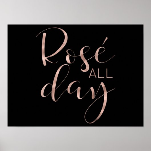 Funny Niedliche Rose Der ganze Tag Weinwanderwege Poster (Vorne)