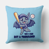 Funny Niedliches Bat Yes I Can Bat a Tausend! Kissen (Rückseite)