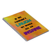 Funny Niedliches Zitat über Lachen und Wahnsinn Notizblock (Rechte Seite)