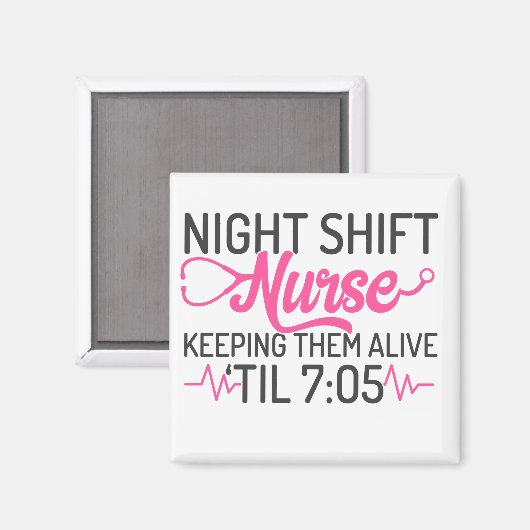 Funny Night Shift Magnet (Vorderseite/Rückseite)