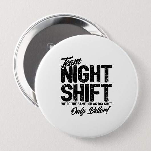 Funny Night Shift Meme - Team Night Shift Button (Vorne & Hinten)