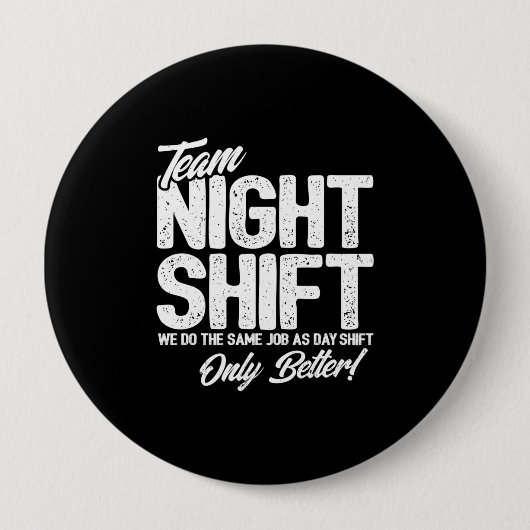 Funny Night Shift Meme - Team Night Shift Button (Vorderseite)