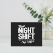 Funny Night Shift Meme - Team Night Shift Postkarte (Stehend Vorderseite)