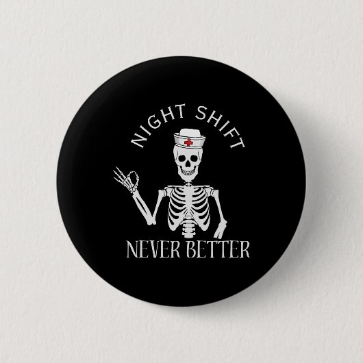 Funny Night Shift Nurse Icu Rn Er Cvicu Nicu Ed Np Button (Vorderseite)