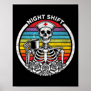 Funny Night Shift Nurse Skelett Frauen Halloween R Poster