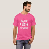Funny nimm mich Betrunken T-Shirt (Vorne ganz)
