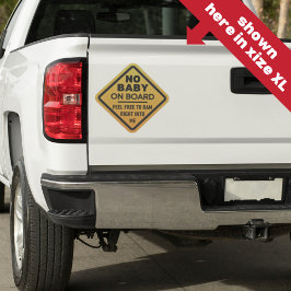 Funny No Baby an Bord Erwachsene Kaution Stoßfänge Aufkleber